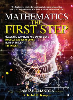 Cover of the book Mathematics the First Step by Pragya Tiwari