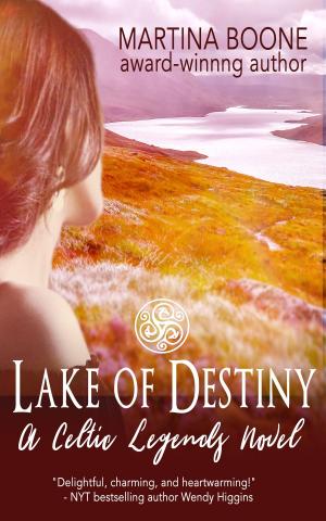 Book cover of Lake of Destiny: A Celtic Legends Novel