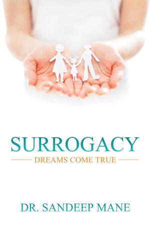 Cover of the book Surrogacy - Dreams Come True by Lolita Jude