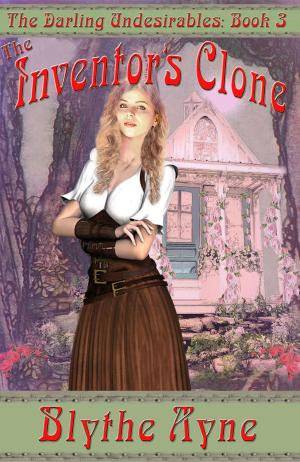 Cover of the book The Inventor's Clone by Blythe Ayne