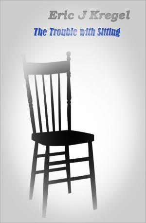 Book cover of The Trouble with Sitting