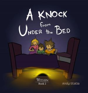 Cover of the book A Knock from Under the Bed by Charles Streams