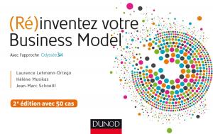 Cover of the book (Ré)inventez votre Business Model - 2e éd. by François Debois, Arnaud Groff, Emmanuel Chenevier