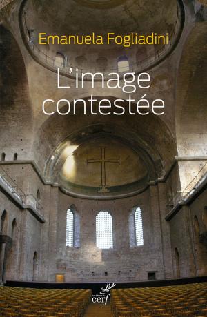 Cover of the book L'image contestée by Pape Francois