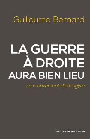 Cover of the book La guerre à droite aura bien lieu by Jean Emeriau