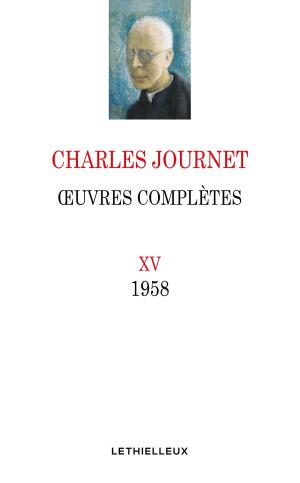 Cover of the book Oeuvres complètes, volume XV by François Billot de Lochner, Ludovine de La Rochère