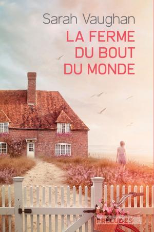Cover of the book La Ferme du bout du monde by Maggie Mitchell
