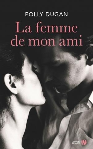 bigCover of the book La Femme de mon ami by 