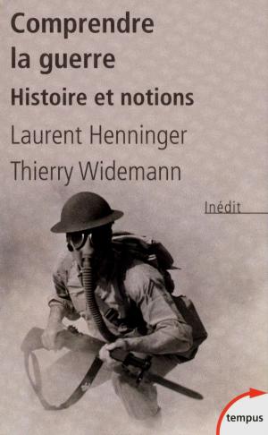 Cover of the book Comprendre la guerre by Jean-Michel THIBAUX