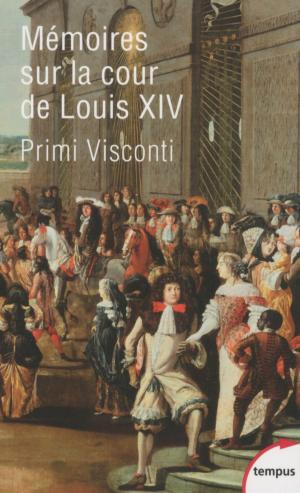 bigCover of the book Mémoires sur la cour de Louis XIV by 