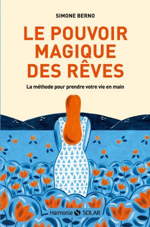 Cover of the book Le pouvoir magique des rêves by Philippe BENHAMOU