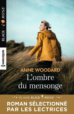 Cover of the book L'ombre du mensonge by Rebecca Kertz, Anna Schmidt