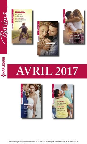 Cover of the book 10 romans Passions (n°650 à 654 - Avril 2017) by Cheryl Reavis