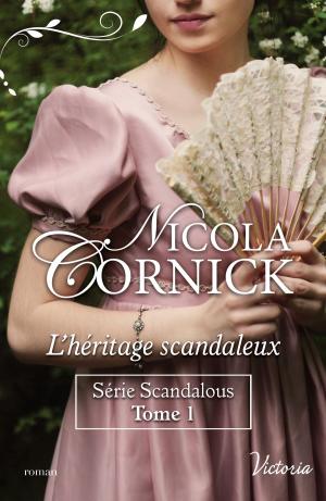 Cover of the book L'héritage scandaleux by Carrie Nichols
