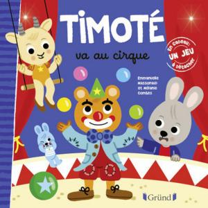 Cover of the book Timoté va au cirque by Nadia COSTE