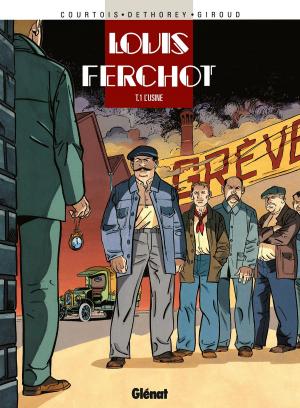 Cover of the book Louis Ferchot - Tome 01 by Jean Dufaux, Philippe Adamov