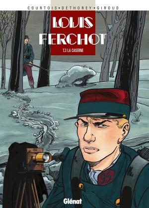 Cover of the book Louis Ferchot - Tome 03 by Régis Hautière, Olivier Vatine, Patrick Boutin-Gagné