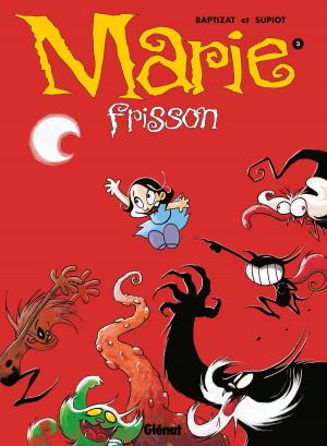 Cover of the book Marie Frisson - Tome 03 by Christophe Pelinq, Vincent, Melanÿn