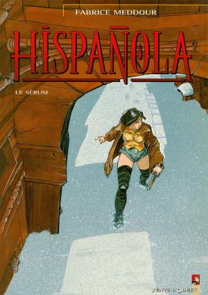 Cover of the book Hispañola - Tome 01 by Mady, Ludovic Danjou, Philippe Fenech, Joël Odone