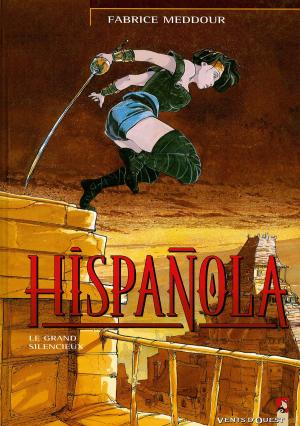 Cover of the book Hispañola - Tome 02 by René Pellos, Roland de Montaubert