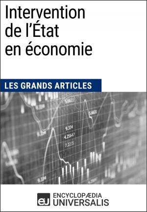 Cover of the book Intervention de l'État en économie by Encyclopaedia Universalis, Les Grands Articles