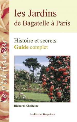 Book cover of Les Jardins de Bagatelle à Paris
