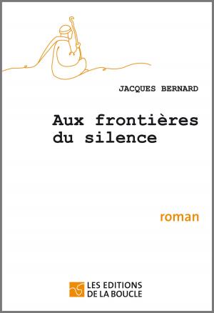 Cover of the book Aux frontières du silence by Joseph Zitt