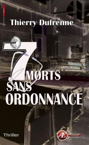 Cover of the book 7 morts sans ordonnance by Jean-François Rottier