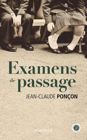 Cover of the book Examens de passage by Pierre Aguétant