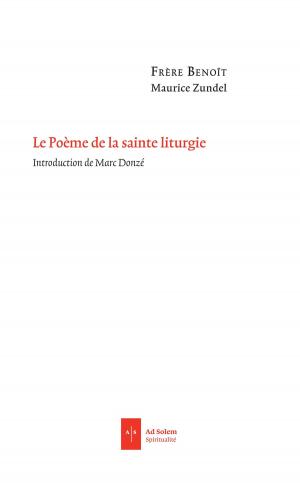 Cover of the book Le Poème de la sainte liturgie by Brian D Starr