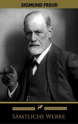 Book cover of Sigmund Freud: Sämtliche Werke (Golden Deer Classics)