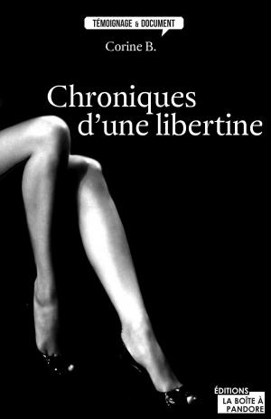 Cover of the book Chroniques d'une libertine by Hazel Fortin, Adeline Fortin