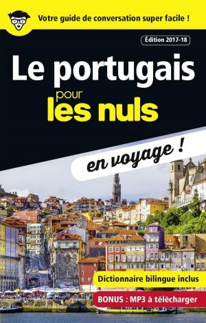 Cover of the book Le portugais pour les Nuls en voyage ! NE by Karen VIGGERS