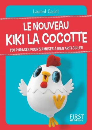 Cover of the book Petit livre de - Le nouveau Kiki la cocotte by Rabih ALAMEDDINE