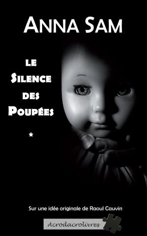 Book cover of Le silence des poupées