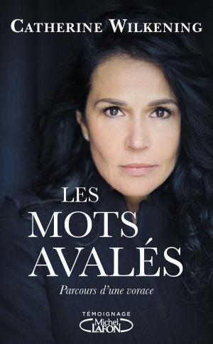 Cover of the book Les mots avalés by Marie-pierre Samitier, Amine Benyamina
