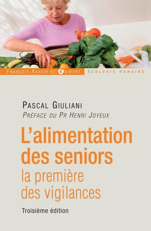 Cover of the book L'alimentation des seniors by Jean Epstein, Henri Joyeux, Philippe Vaur, Docteur Xavier Pommereau