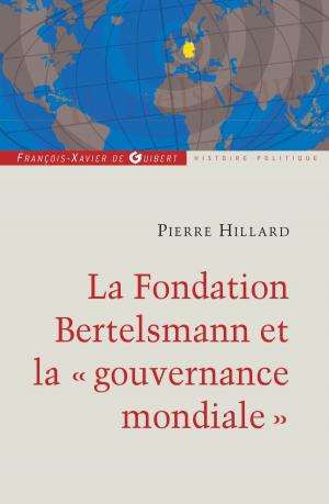 Cover of the book La fondation Bertelsmann et la gouvernance mondiale by Geneviève Antakli