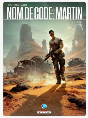 Cover of the book Nom de code : Martin T02 by Fred Coicault, Renaud Dély