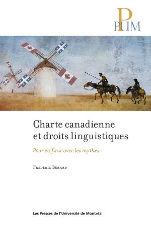 Cover of the book Charte canadienne et droits linguistiques by Yves Couturier, Dominique Gagnon, Louise Belzile, Mylène Salles