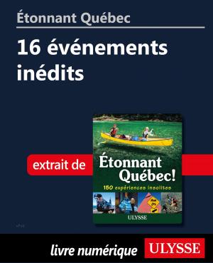 Cover of the book Étonnant Québec: 16 événements inédits by Anabelle Masclet
