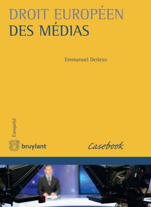 Cover of the book Droit européen des médias by 