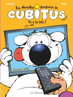 Cover of the book Cubitus (Nouv.Aventures) - Tome 12 - Vu à la Télé! by GREG, Hermann