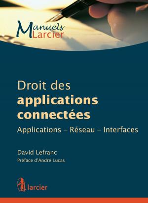 Cover of the book Droit des applications connectées by Gaston Vogel