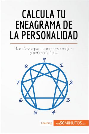 Cover of the book Calcula tu eneagrama de la personalidad by Mike Harkins