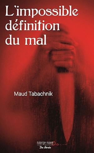 Cover of the book L'Impossible définition du mal by René Barral