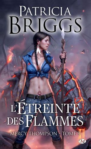 Cover of the book L'étreinte des flammes by Yasmine Galenorn