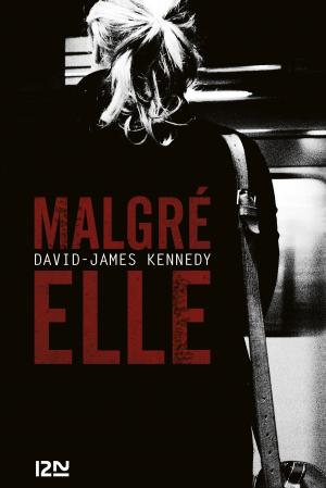 Cover of the book Malgré elle by Jessica BURKHART
