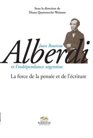 Cover of Juan Bautista Alberdi et l'indépendance argentine