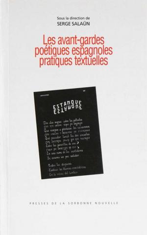 Cover of the book Les avant-gardes poétiques espagnoles by Valérie Peyronel